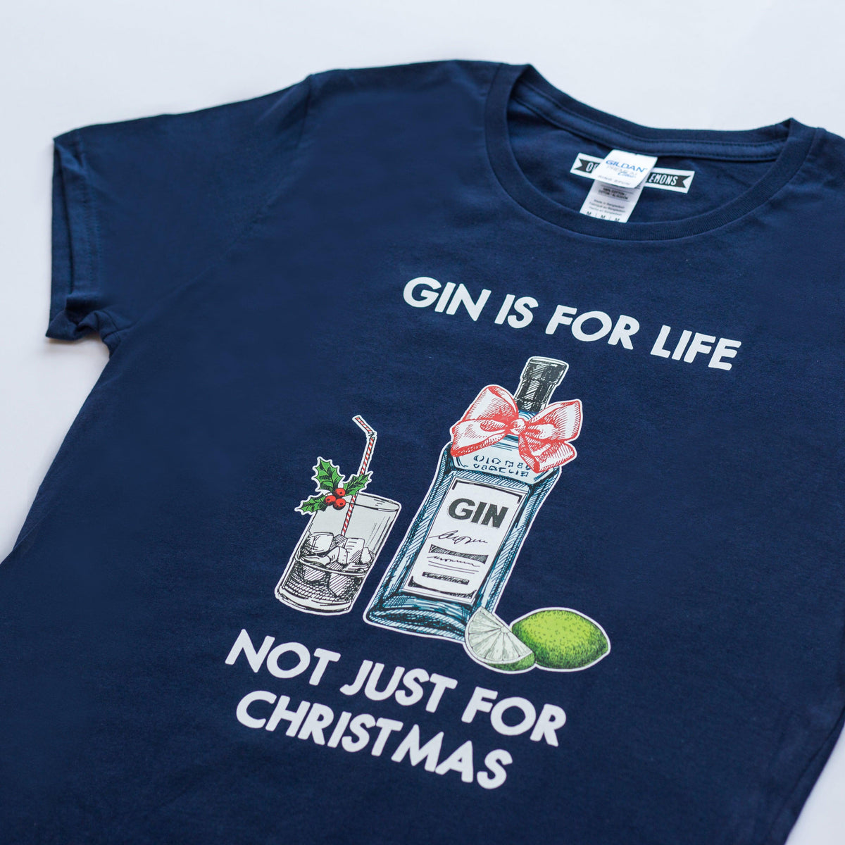 'Gin Is For Life' Ladies Christmas T-Shirt - Of Life & Lemons®