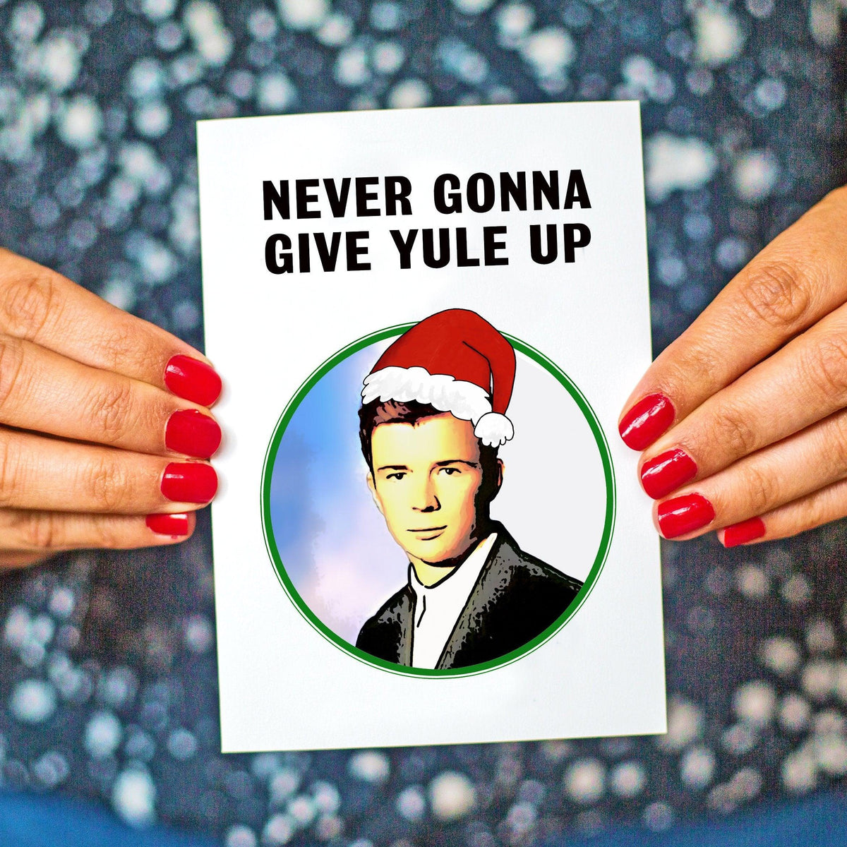 Funny Rick Astley Christmas Card - Of Life & Lemons®