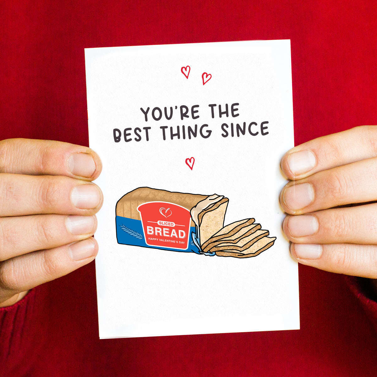 'Best Thing Since Sliced Bread' Valentine's Card