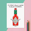 Funny Tabasco Father's Day Card