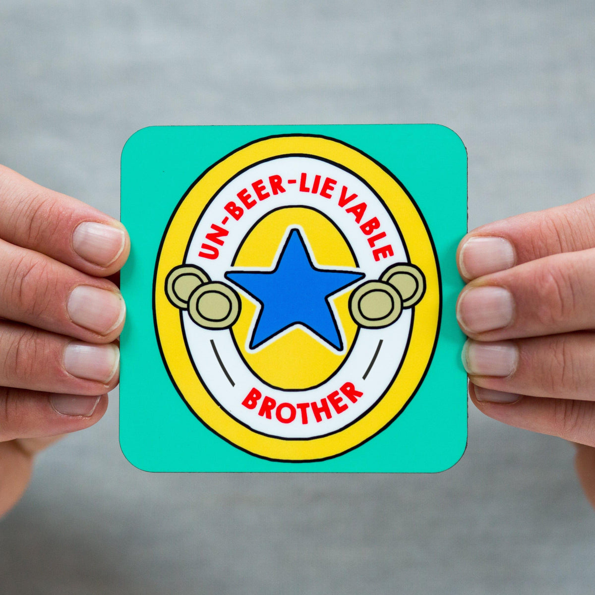 Funny Beer Mat Style Coaster for Brother Coaster Of Life & Lemons® 