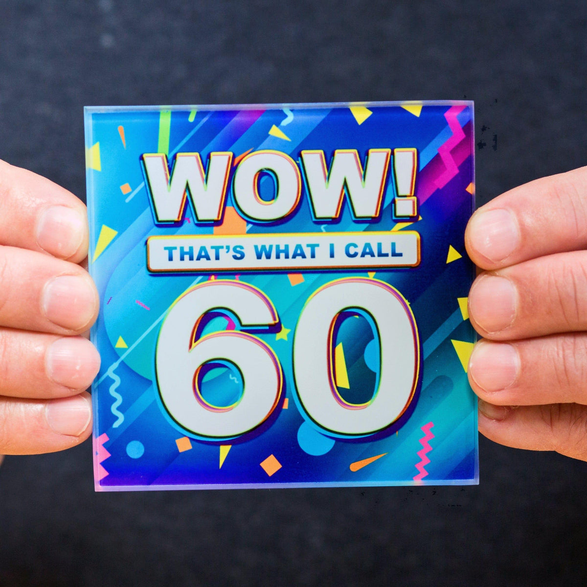 'Wow! That's What I Call..' 60th Birthday Coaster - Of Life & Lemons®