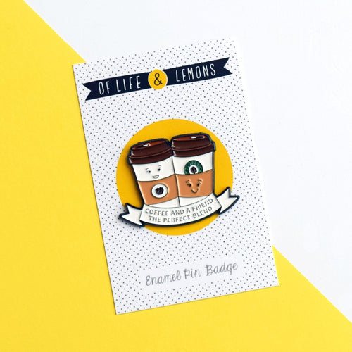 'Coffee and a Friend' Enamel Pin Badge Enamel Pin Badge Of Life & Lemons 