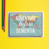 'Adventure Before Dementia' World Map Birthday Card Birthday Cards Of Life & Lemons 