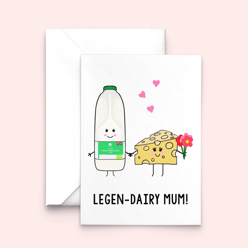 'Legen-dairy Mum' Funny Mother's Day Card Cards for Mum Of Life & Lemons 