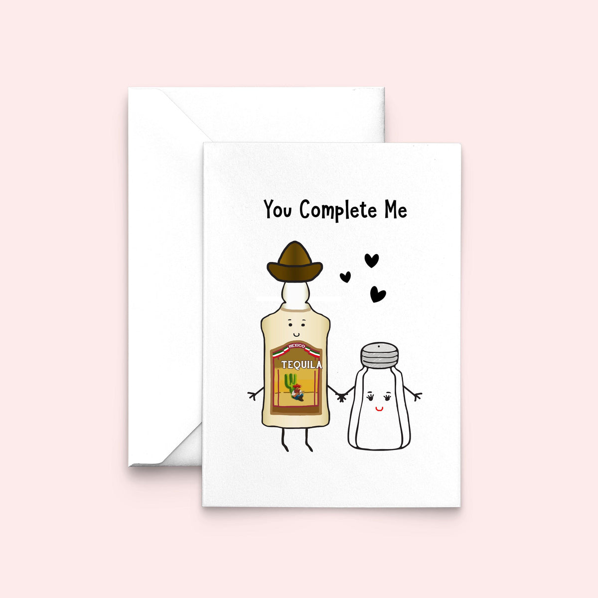 You Complete Me' Tequila Card Cards for your Other Half Of Life & Lemons 